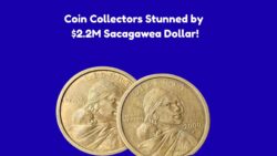 Rare 2011 Sacagawea Error Coin Fetches $2.2 Million, Rocking the Numismatic World